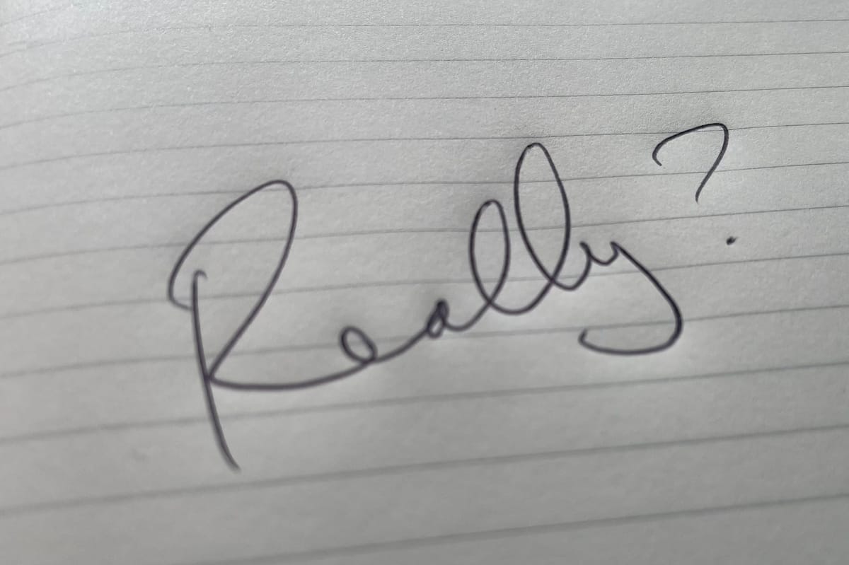 "You're doing what?"